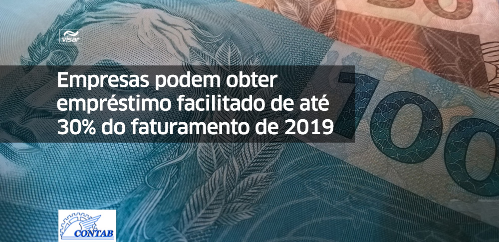 Empresas podem obter empréstimo facilitado de até 30% do faturamento de 2019